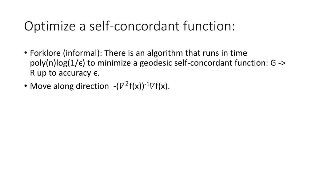 optimize a self concordant function
