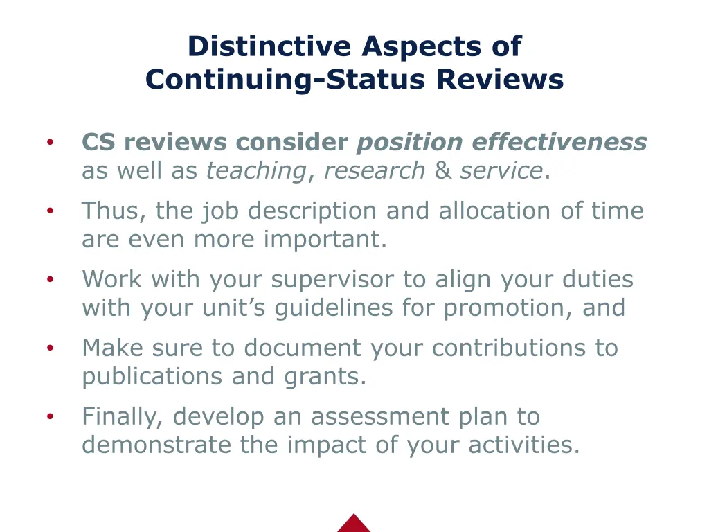 distinctive aspects of continuing status reviews