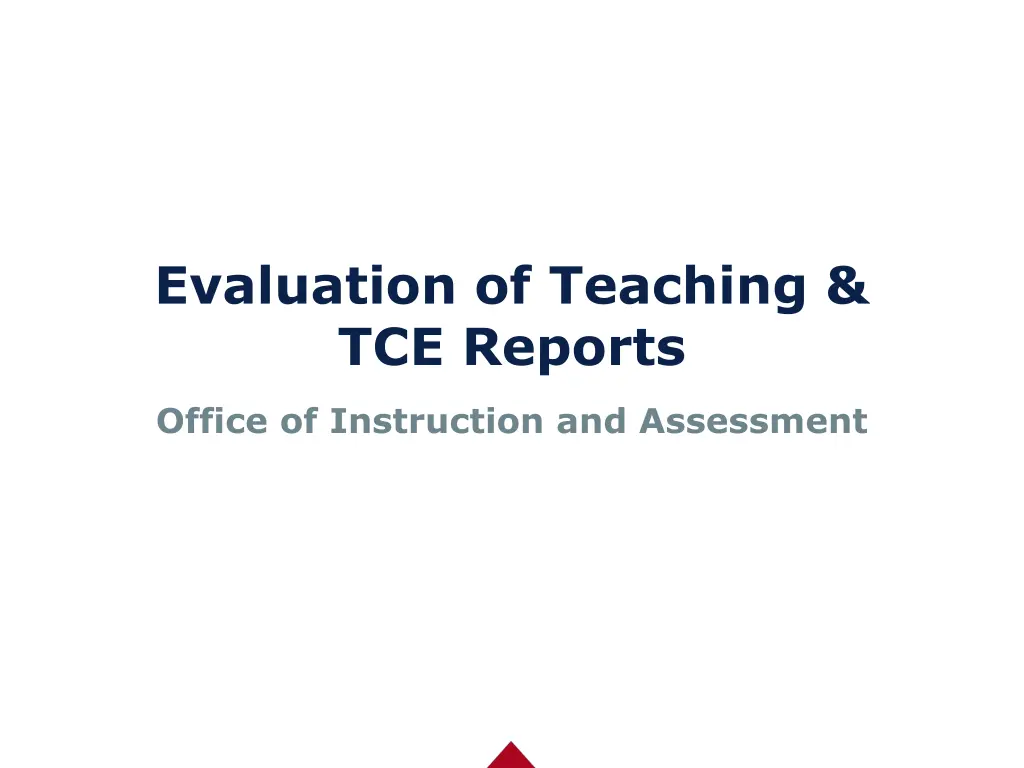 evaluation of teaching tce reports