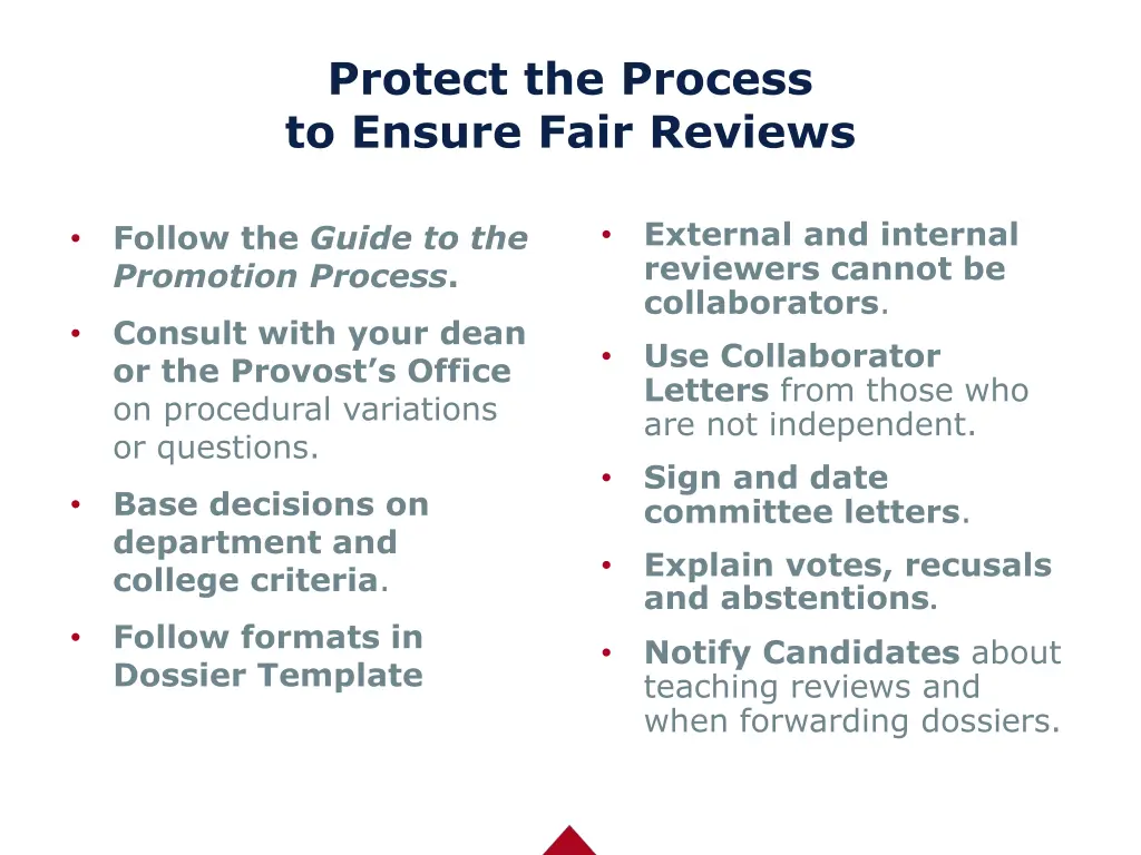 protect the process to ensure fair reviews
