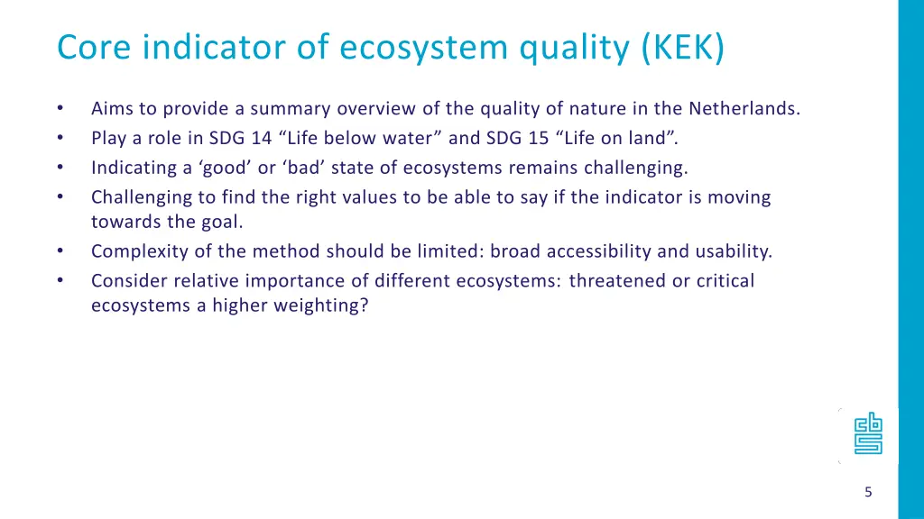 core indicator of ecosystem quality kek