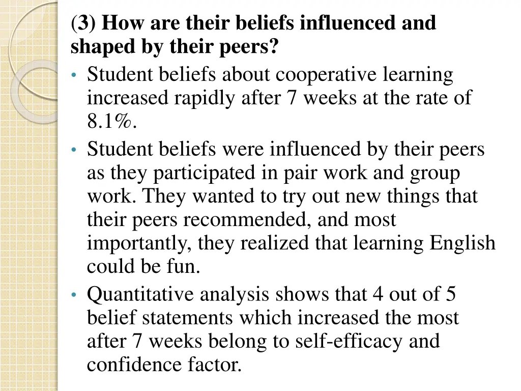3 how are their beliefs influenced and shaped