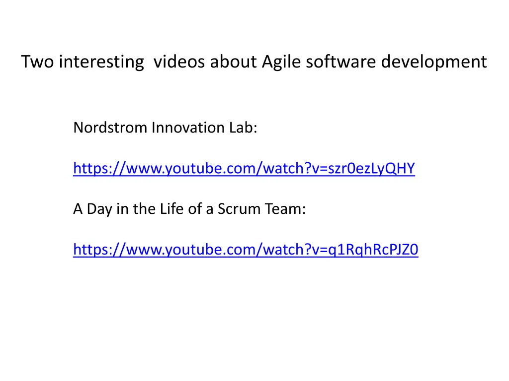 two interesting videos about agile software