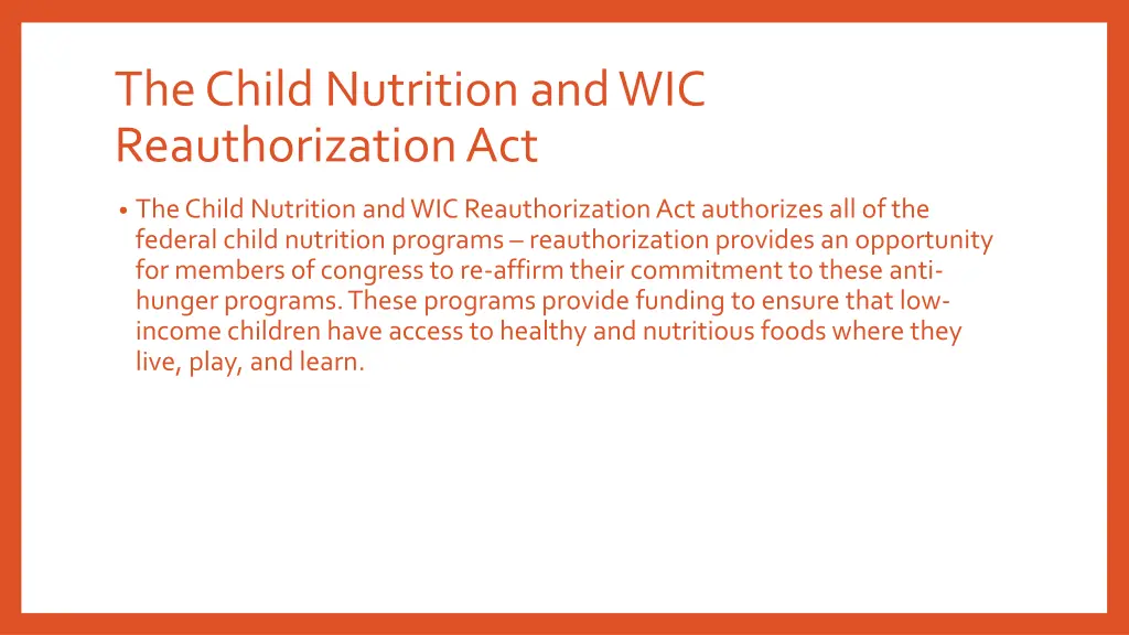 the child nutrition and wic reauthorization act