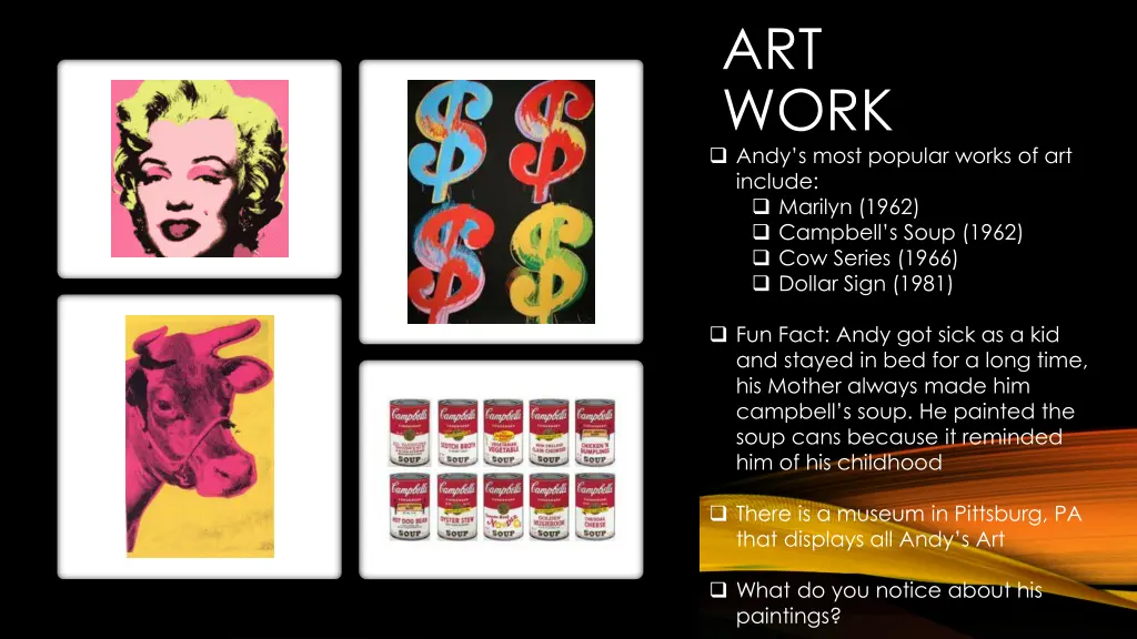 art work andy s most popular works of art include
