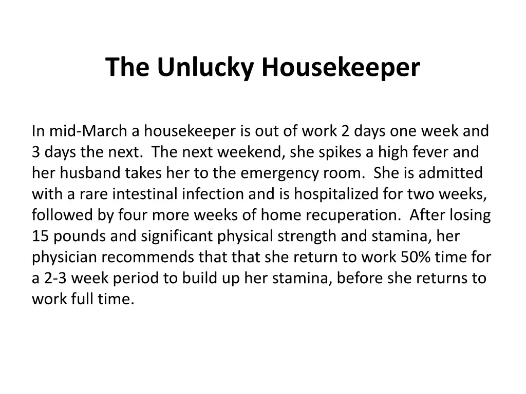 the unlucky housekeeper