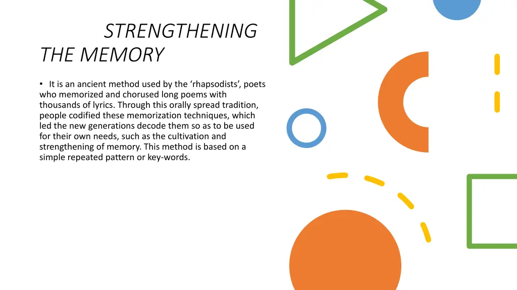 strengthening the memory