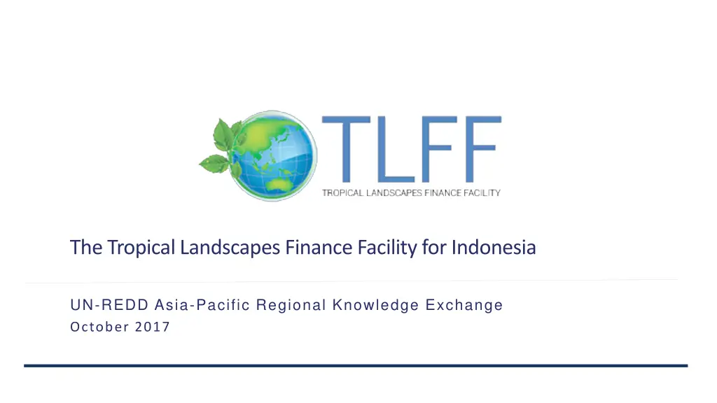 the tropical landscapes finance facility