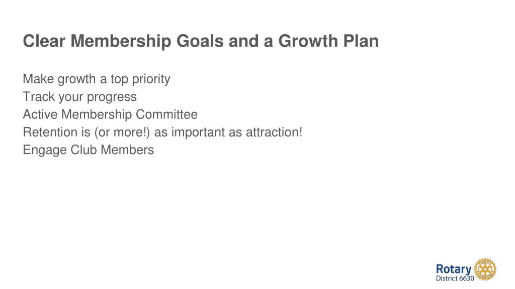 clear membership goals and a growth plan