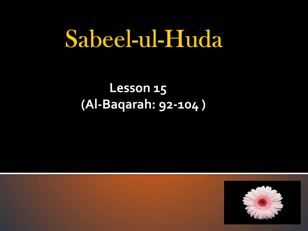 lesson 15 al baqarah 92 104