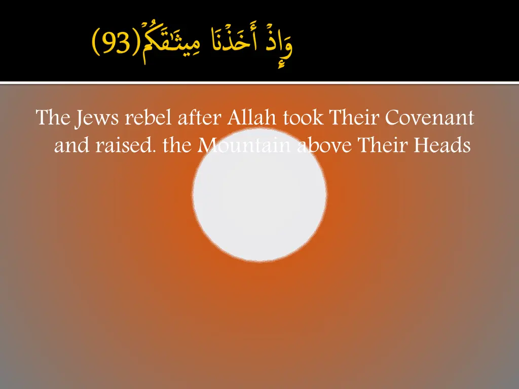 the jews rebel after allah took their covenant