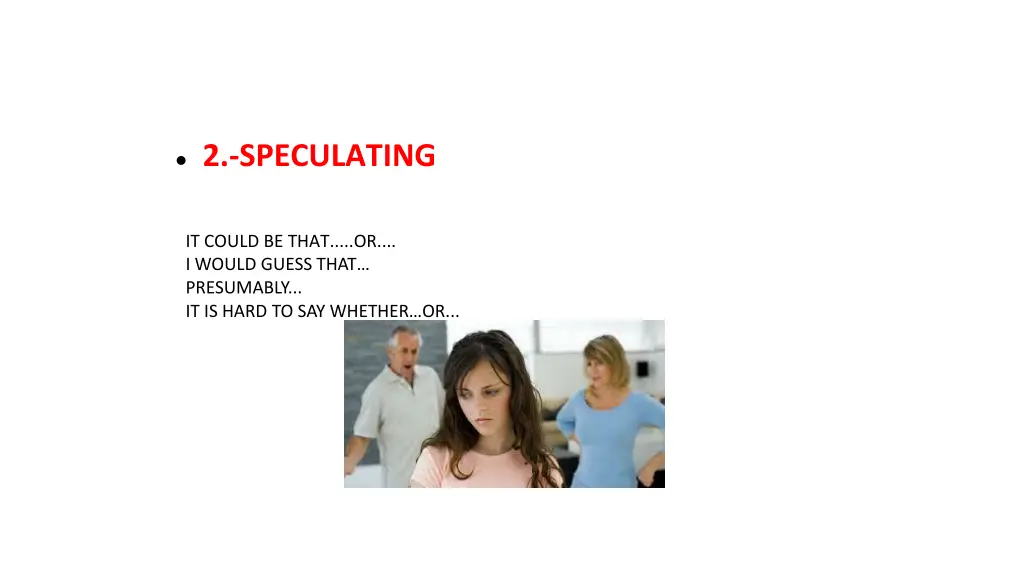 2 speculating