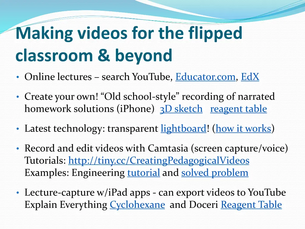 making videos for the flipped classroom beyond