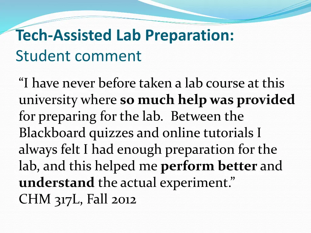 tech assisted lab preparation student comment