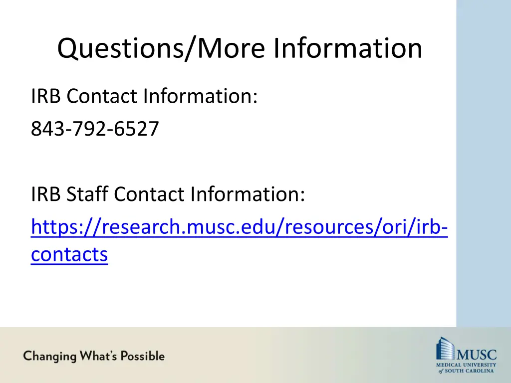 questions more information