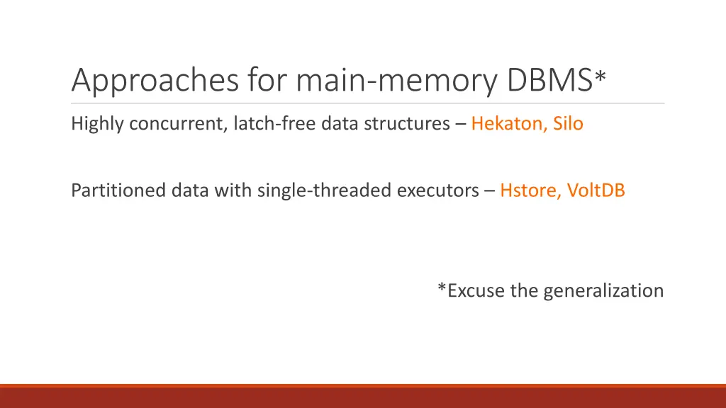 approaches for main memory dbms