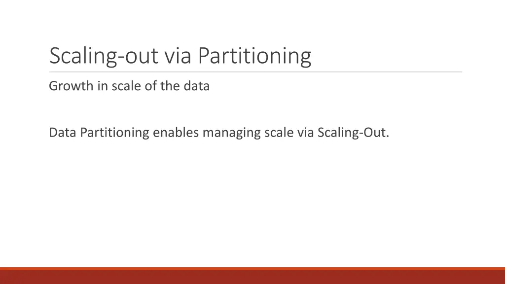 scaling out via partitioning