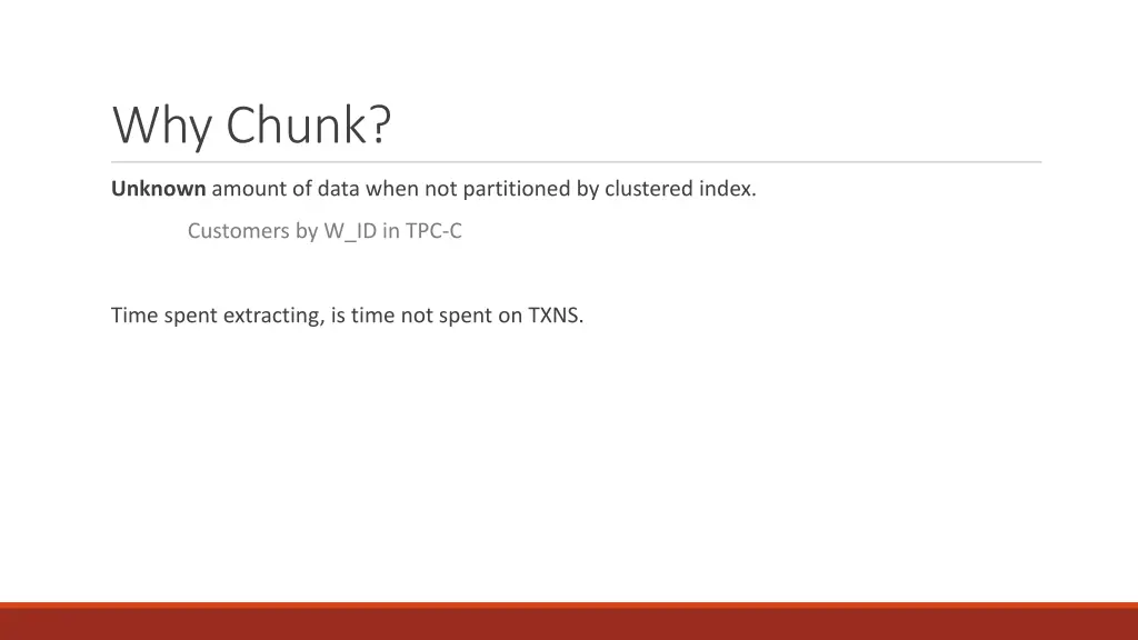 why chunk