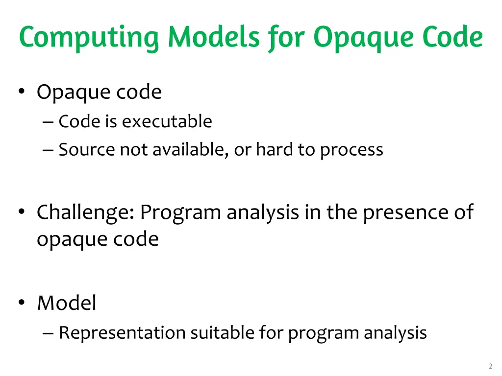 computing models for opaque code