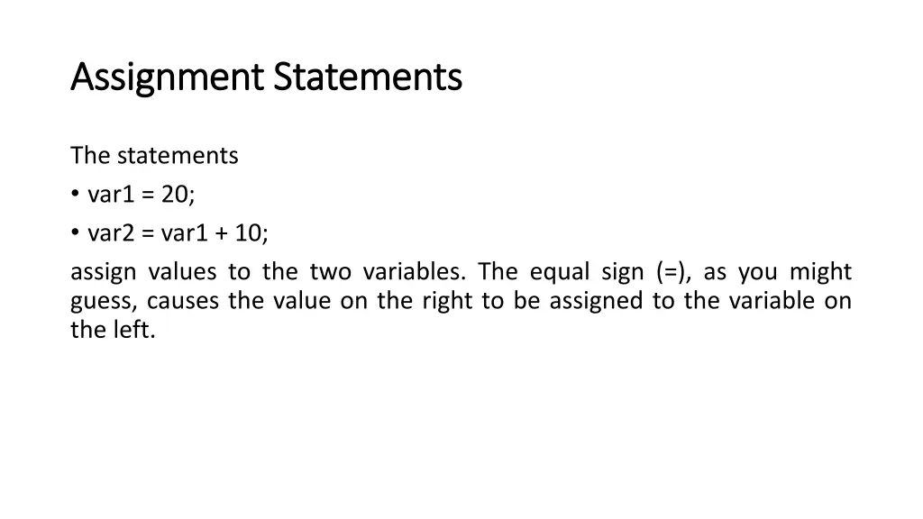 assignment statements assignment statements