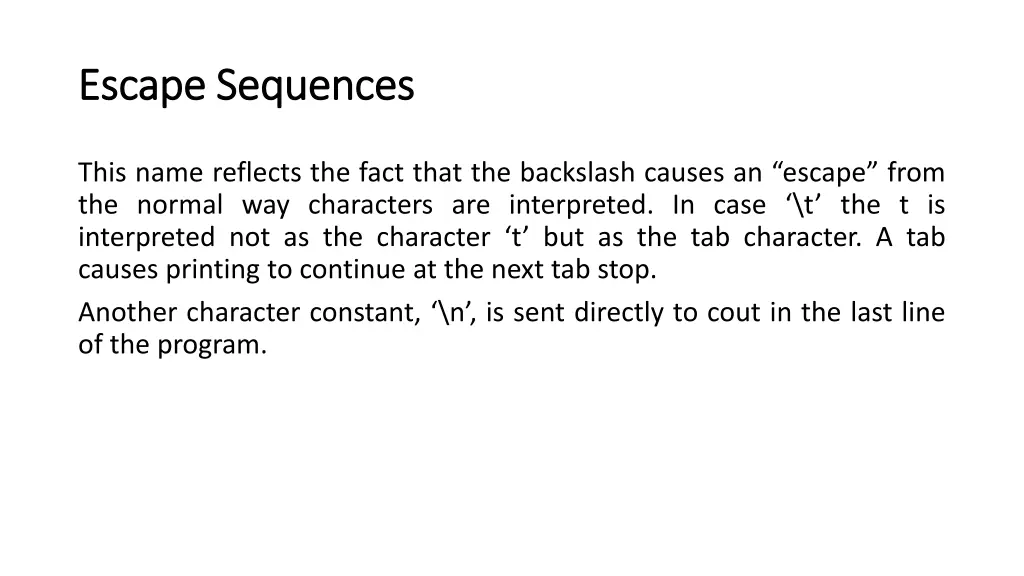 escape sequences escape sequences