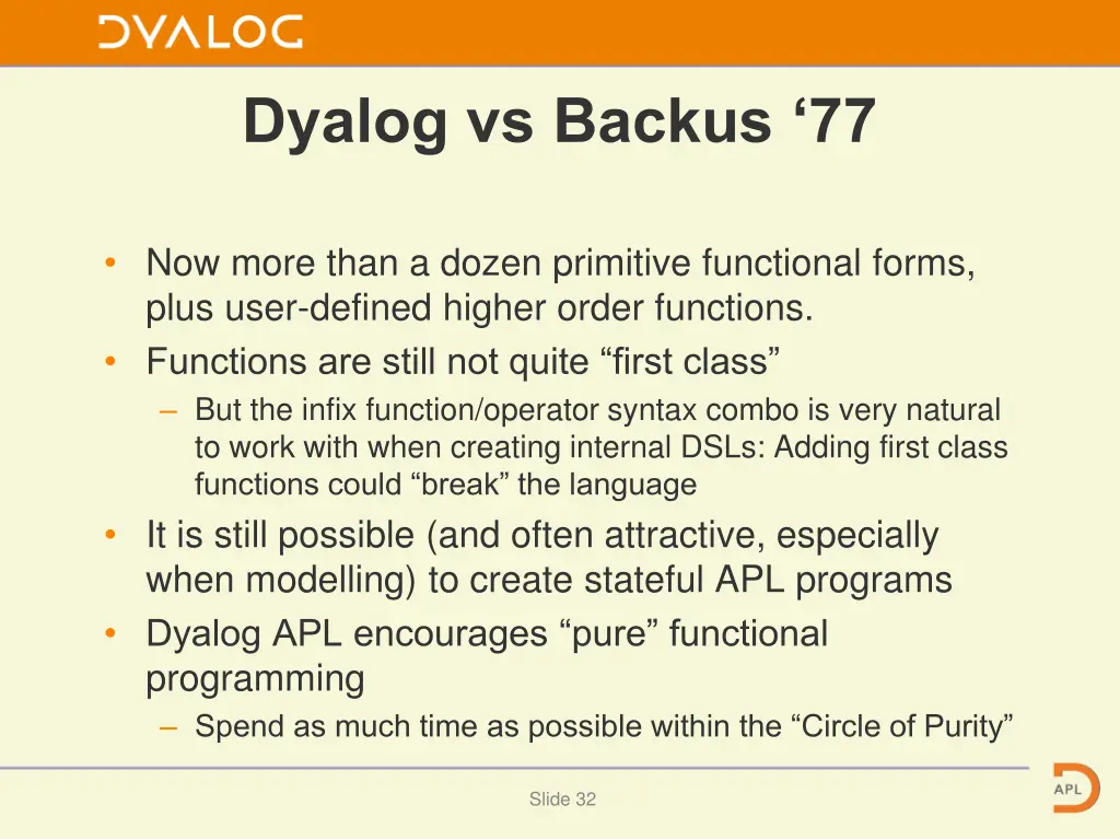 dyalog vs backus 77