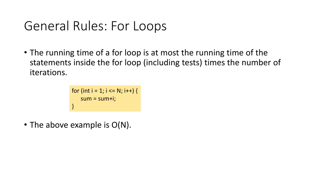 general rules for loops