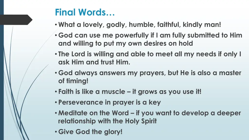 final words what a lovely godly humble faithful