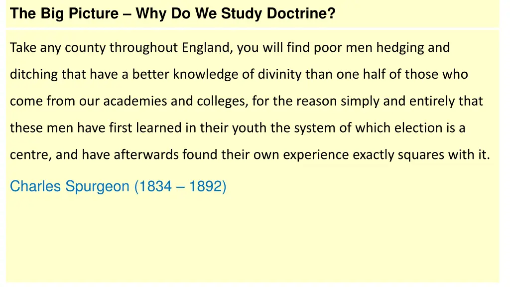the big picture why do we study doctrine 1