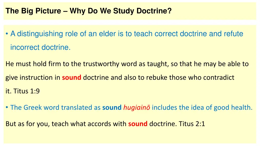 the big picture why do we study doctrine 3