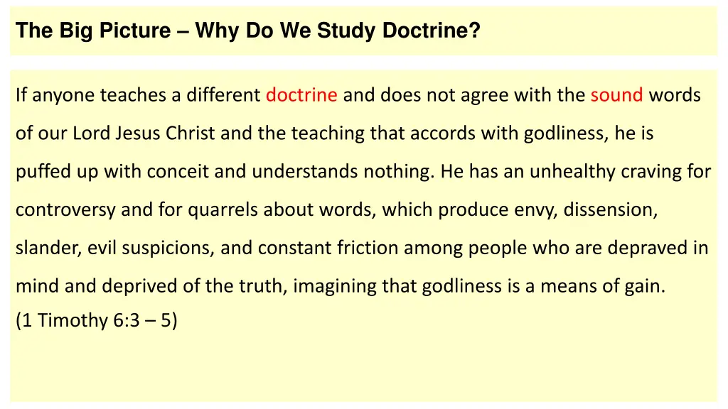the big picture why do we study doctrine 4