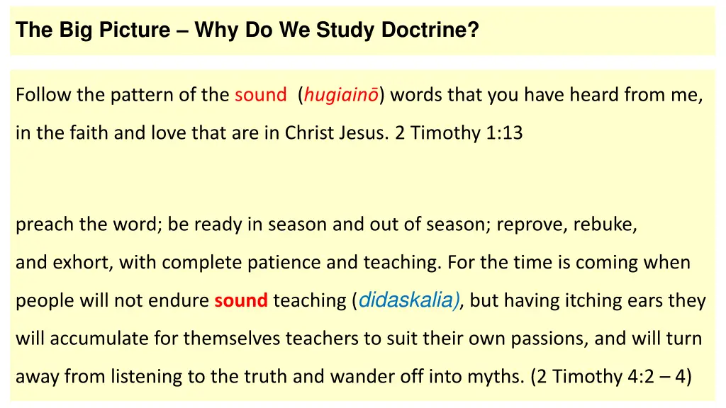 the big picture why do we study doctrine 5