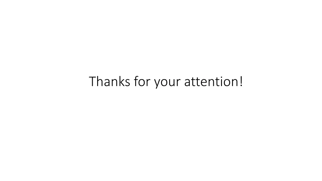 thanks for your attention