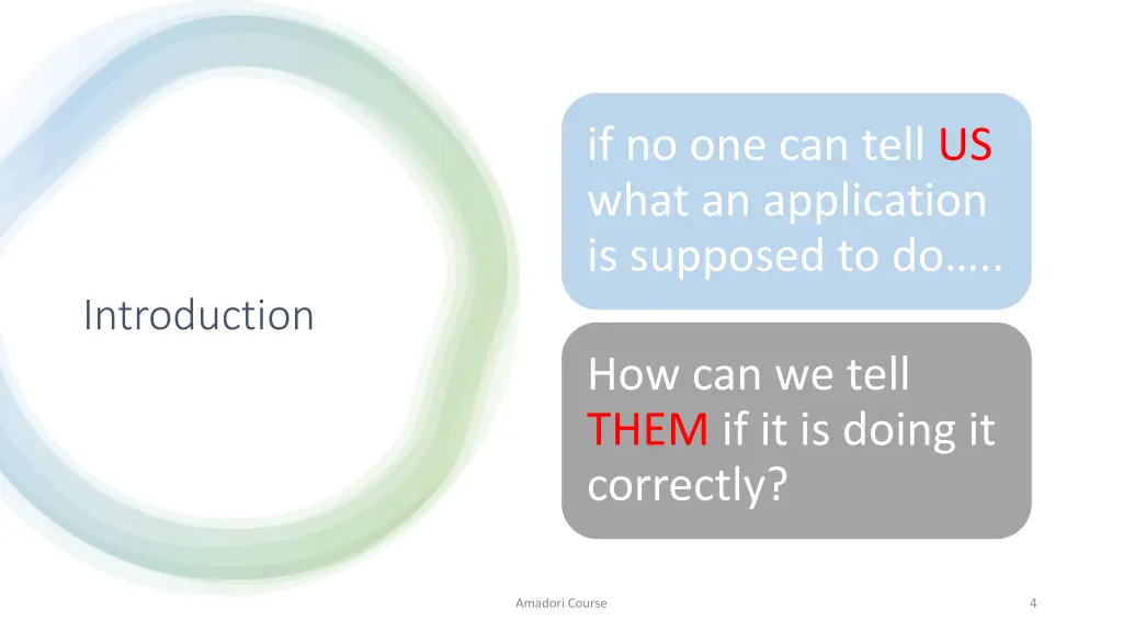 if no one can tell us what an application 1