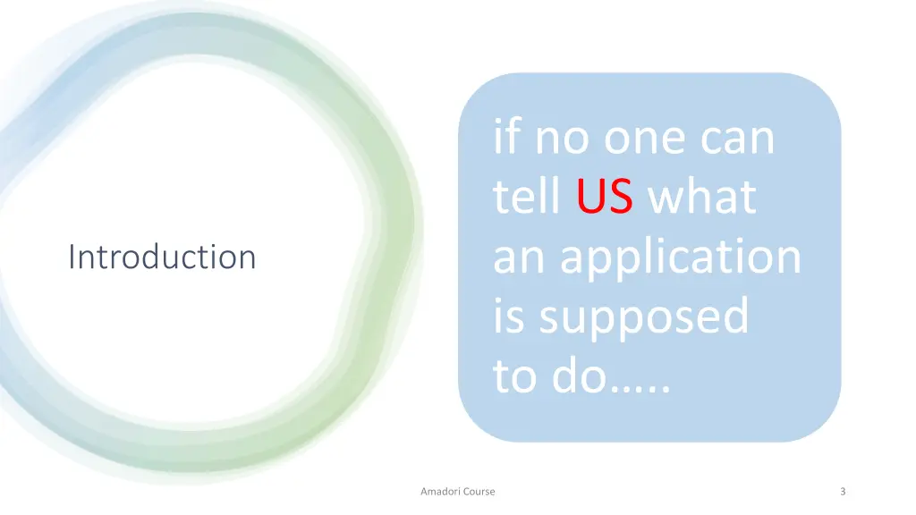 if no one can tell us what an application