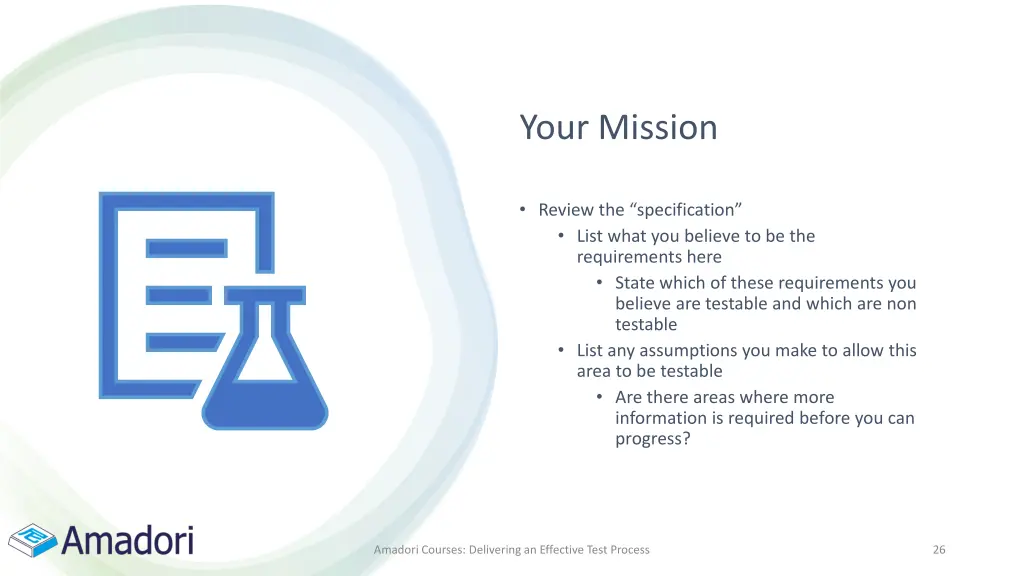 your mission