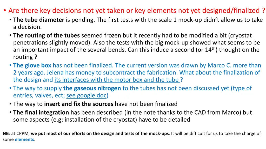 are there key decisions not yet taken