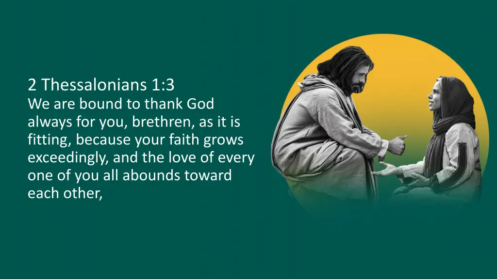 2 thessalonians 1 3 we are bound to thank