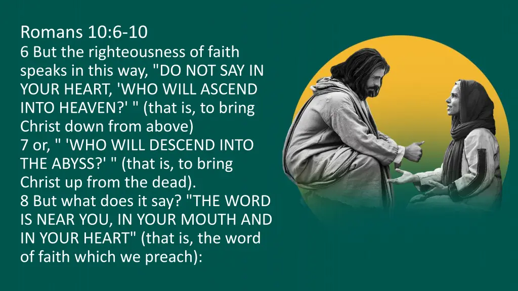 romans 10 6 10 6 but the righteousness of faith