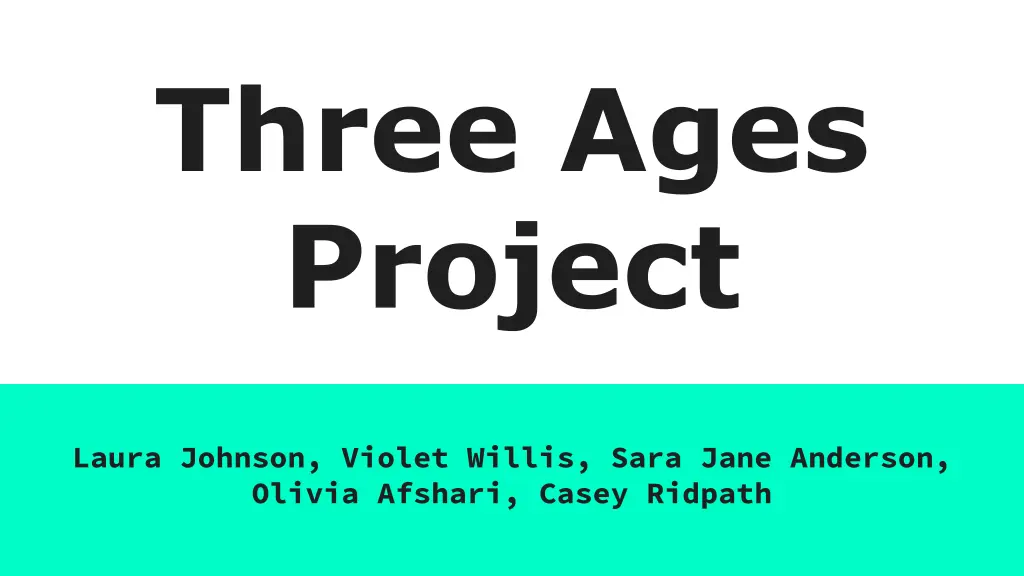 three ages project