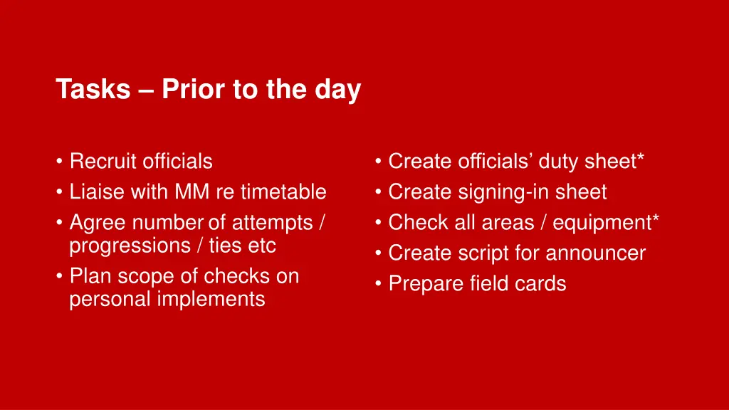 tasks prior to the day