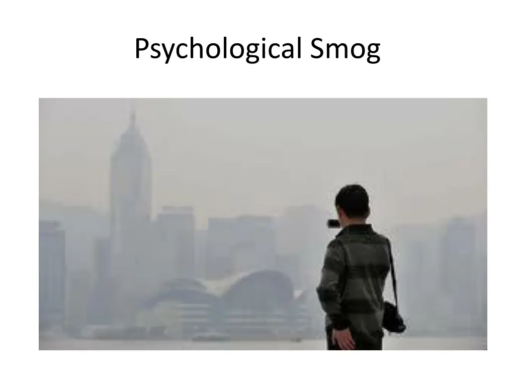 psychological smog
