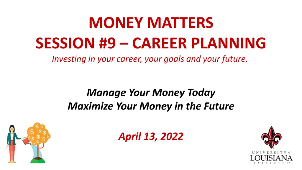 money matters session 9 career planning investing