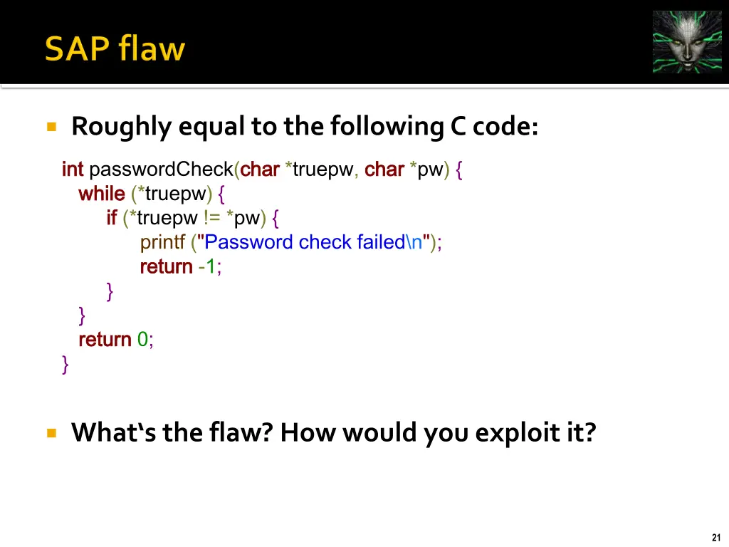 roughly equal to the following c code