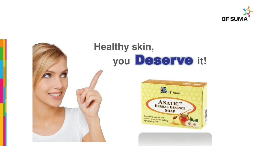 healthy skin you deserve deserve it