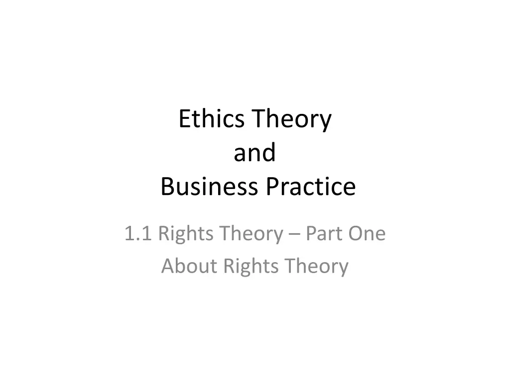 ethics theory and business practice