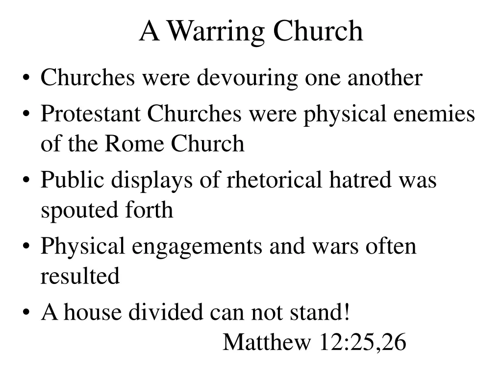 a warring church