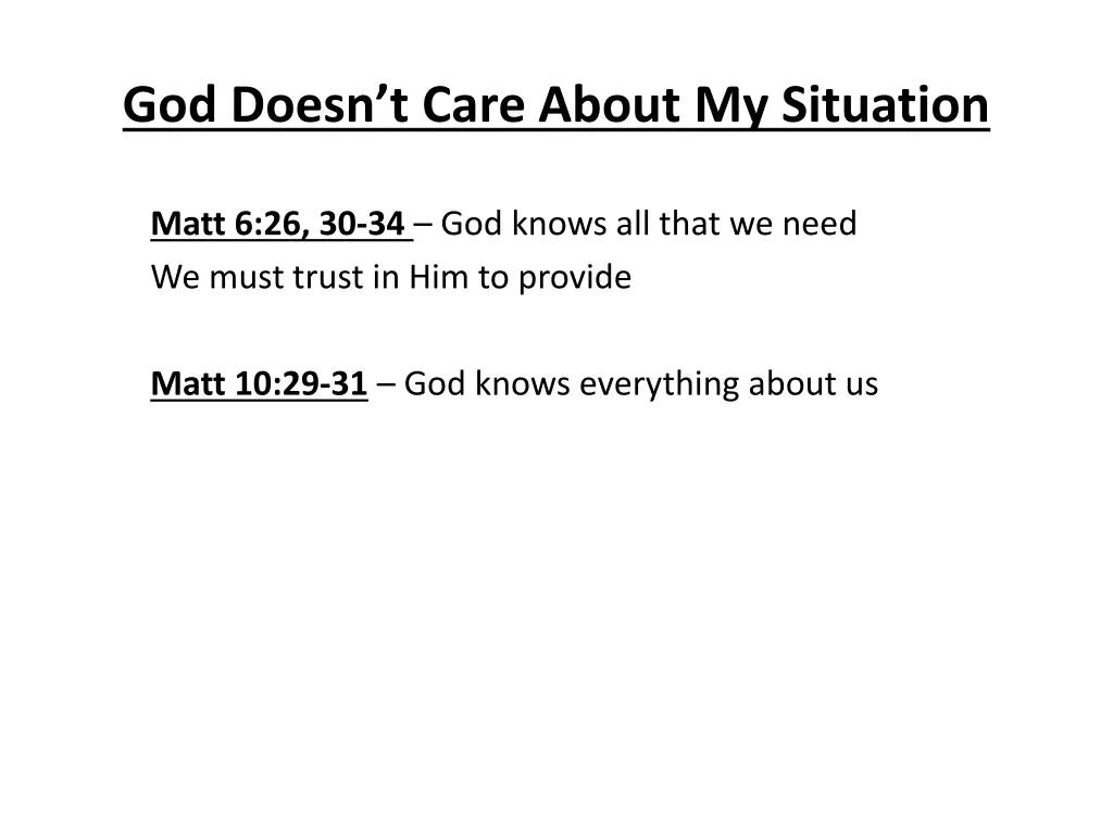 god doesn t care about my situation 1
