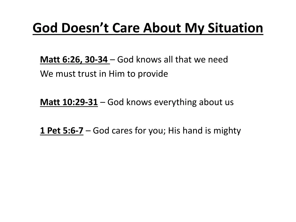 god doesn t care about my situation 2