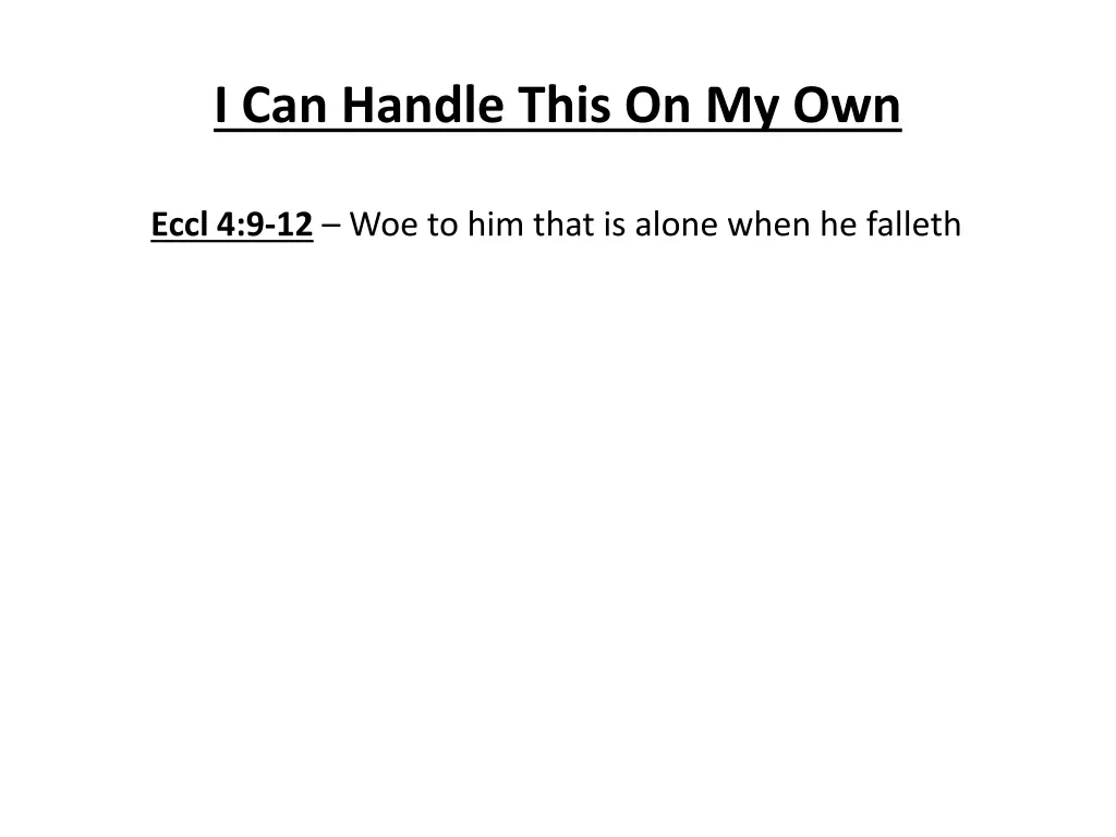 i can handle this on my own